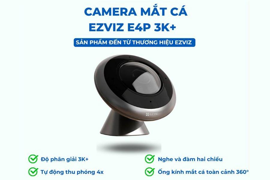 Camera Wifi Mắt Cá Ezviz E4P 6MP