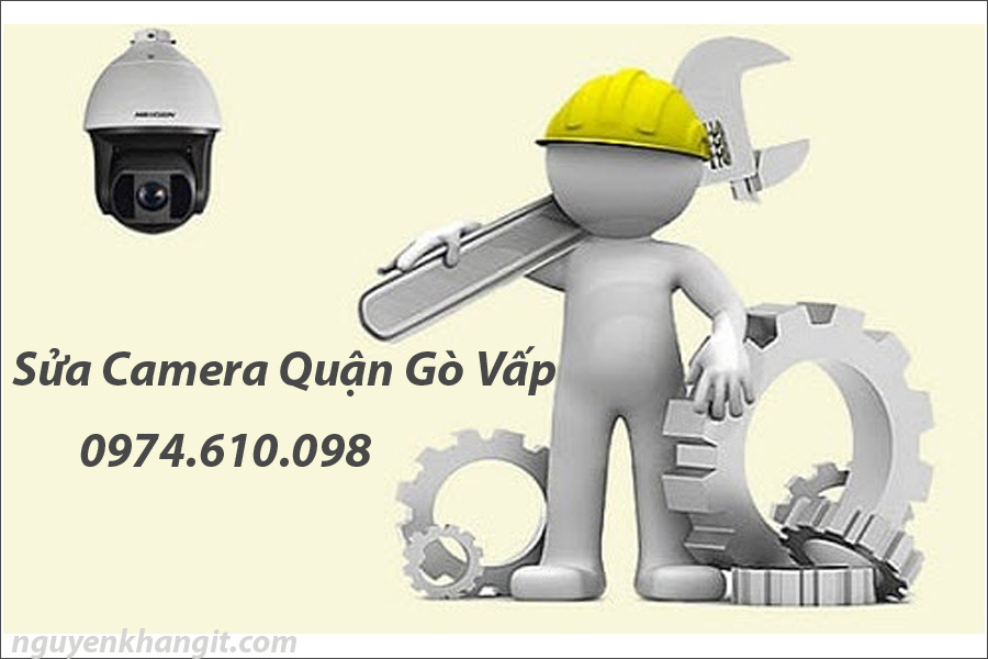 bảng giá sửa camera quận gò vấp